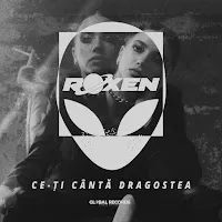 Roxen — Ce-Ţi Cântă Dragostea — обложка